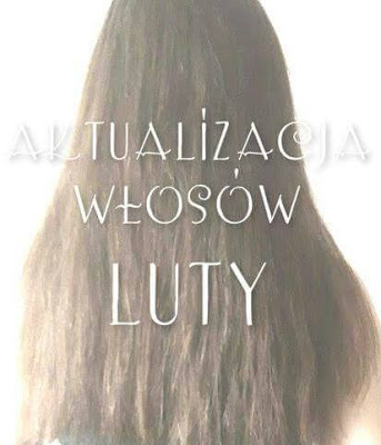 Aktualizacja włosów - LUTY.